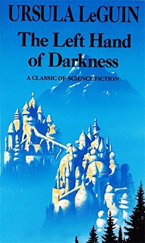 Ursula K. Le Guin: The  left hand of darkness (1992)