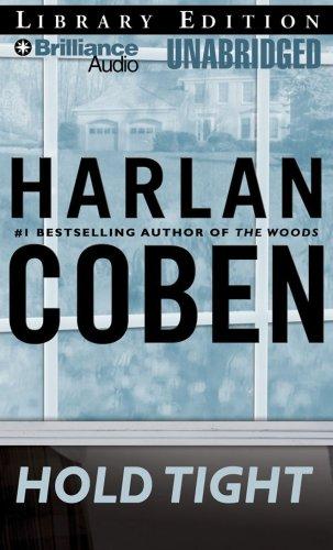 Harlan Coben: Hold Tight (AudiobookFormat, 2008, Brilliance Audio Unabridged Lib Ed)