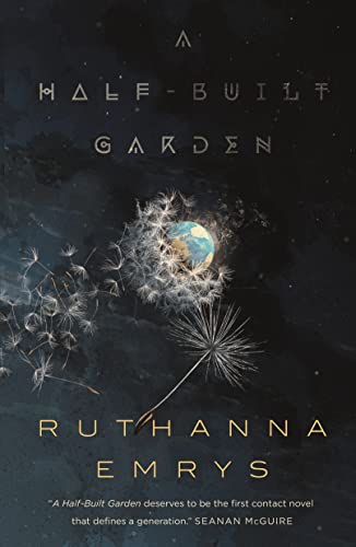 Ruthanna Emrys: A Half-Built Garden (2022, Doherty Associates, LLC, Tom)