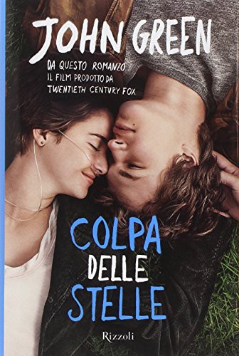 John Green: Colpa delle stelle (Hardcover, 2014, BUR Biblioteca Univerzale Rizzoli)