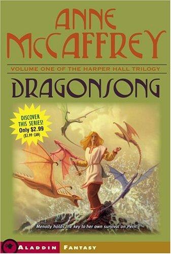 Anne McCaffrey: Dragonsong (Paperback, 2006, Aladdin)