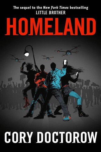 Cory Doctorow: Homeland (EBook, 2013, Tom Doherty Associates, LLC)