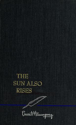 Ernest Hemingway: The sun also rises (1954, C. Scribner's Sons)