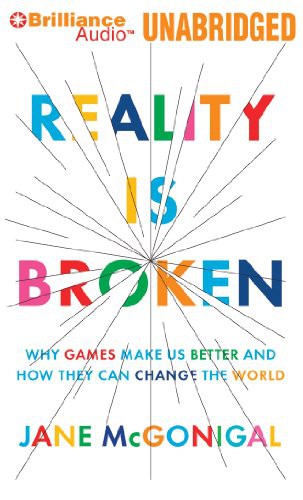 Julia Whelan, Jane McGonigal: Reality is Broken (AudiobookFormat, 2012, Brilliance Audio)