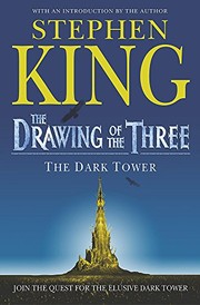 Stephen King: Dark Tower: The Drawing of the Three: Drawing of Three v. 2 (Dark Tower) (2005, Hodder & Stoughton Ltd)