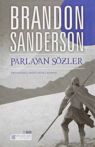 Brandon Sanderson (author): Parlayan Sözler (Paperback, 2016, Akilcelen Kitaplar)