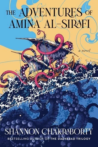 S. A. Chakraborty: The Adventures of Amina Al-Sirafi (Hardcover, 2023, HarperCollins Publishers)