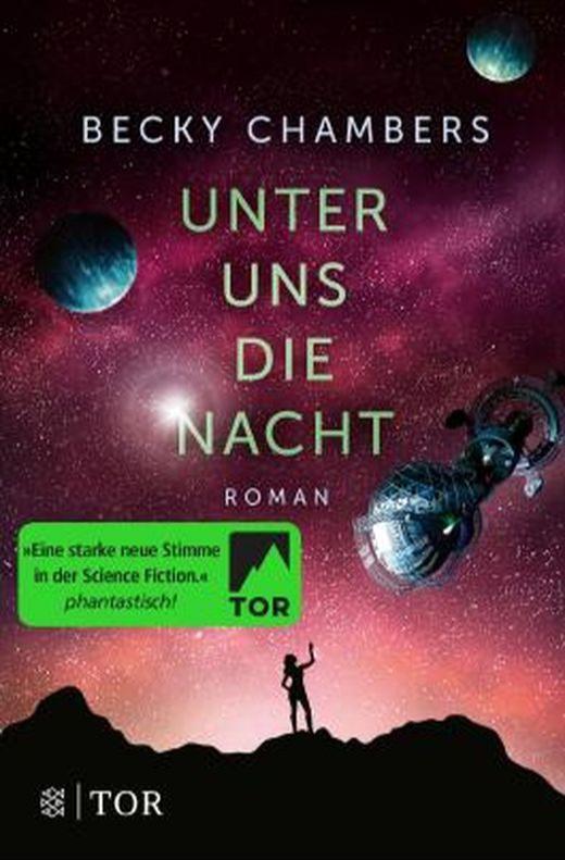 Becky Chambers: Unter uns die Nacht (German language, Tor Books)