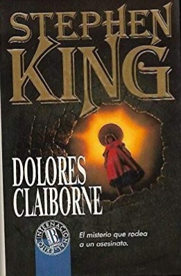 Stephen King: Dolores Claiborne (Spanish language, 1993, Ediciones B)