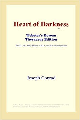 Joseph Conrad: Heart of Darkness (Webster's Korean Thesaurus Edition) (Paperback, 2006, ICON Group International, Inc.)