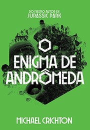 Michael Crichton: O Enigma de Andromeda (Em Portugues do Brasil) (2018, ALEPH)