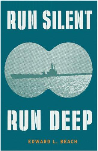 Edward Latimer Beach: Run silent, run deep (2003, Cassell)