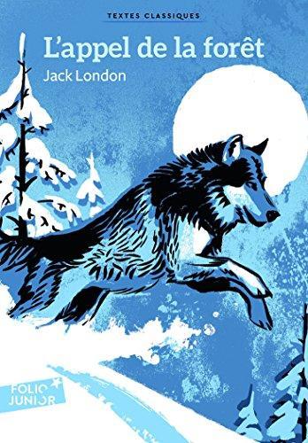 London.: L'appel de la foret (French language, 2011, Éditions Gallimard)