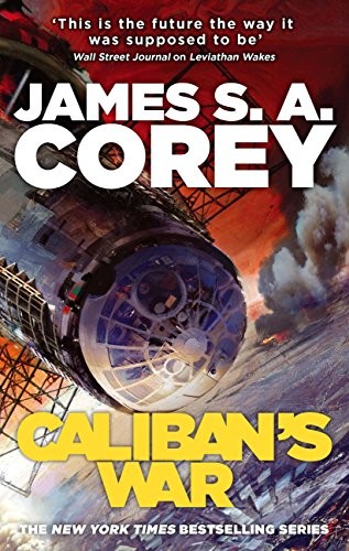 James S.A. Corey: Caliban's war (EBook, 2012, Orbit)