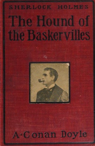 Arthur Conan Doyle, Arthur Conan Doyle: The Hound of the Baskervilles (Hardcover, 1902, Grosset & Dunlap)