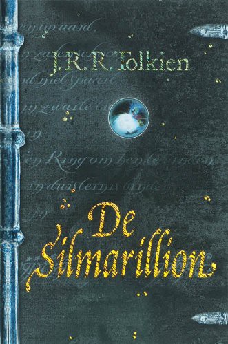 J.R.R. Tolkien, Christopher Tolkien, J. R. R. Tolkien Tolkien: The Silmarillion (Hardcover, Dutch language, 2007, Houghton Mifflin)