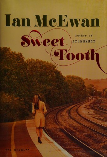 Ian McEwan: Sweet tooth (2012, Nan A. Talese | Doubleday)