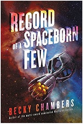 Becky Chambers: Record of a Spaceborn Few (Hardcover, 2018, Hodder & Stoughton)