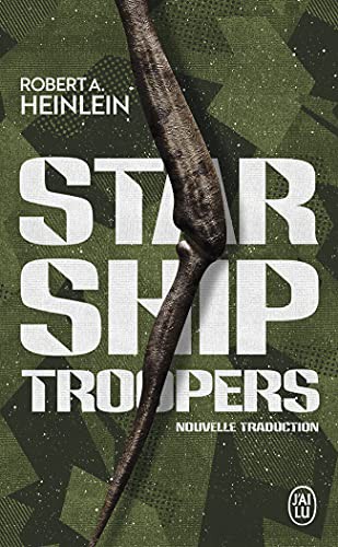 Robert A. Heinlein, Éric Picholle, Patrick Imbert, Ugo Bellagamba: Starship Troopers (Paperback, 2021, J'AI LU)