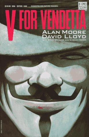 Alan Moore, David Lloyd: V for Vendetta (1989, DC Comics)