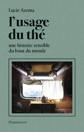 l’usage du thé (Paperback, Français language, Flammarion)
