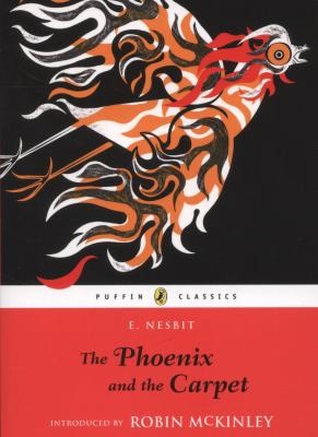 Mint Editions, Edith Nesbit: The Phoenix and the Carpet
            
                Puffin Classics Paperback (2012, Puffin Books)