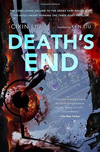 Cixin Liu: Death's end (2016)