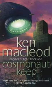 Ken MacLeod: Cosmonaut Keep (Paperback, 2001, Orbit)