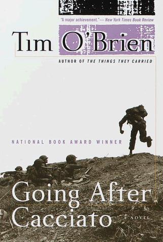 Tim O'Brien: Going after Cacciato (1999, Broadway Books)