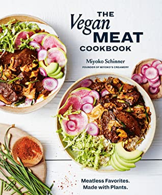 Vegan Meat Cookbook (2021, Ten Speed Press)