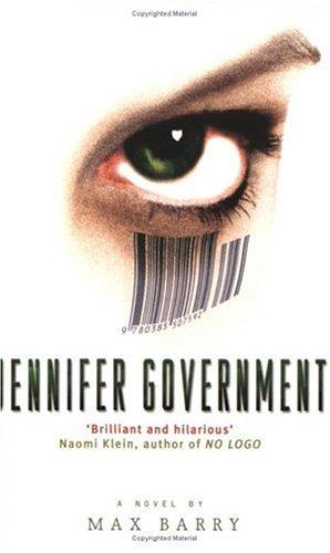 Max Barry: Jennifer Government (Paperback, 2004, Abacus)