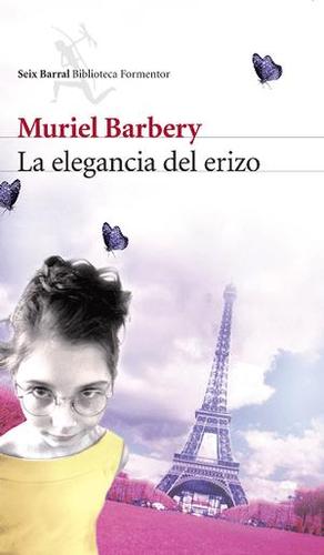 Muriel Barbery: La elegancia del erizo (Paperback, Spanish language, 2010, Seix Barral, S.A.)