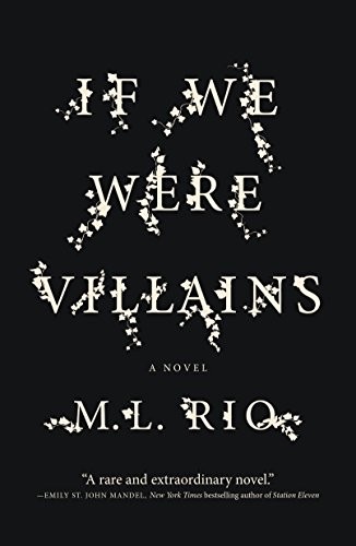 If We Were Villains (Paperback, 2018, Flatiron Books)
