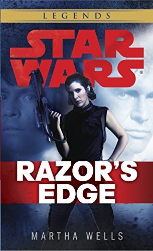 Martha Wells: Razor's Edge: Star Wars Legends (2014, Del Rey)