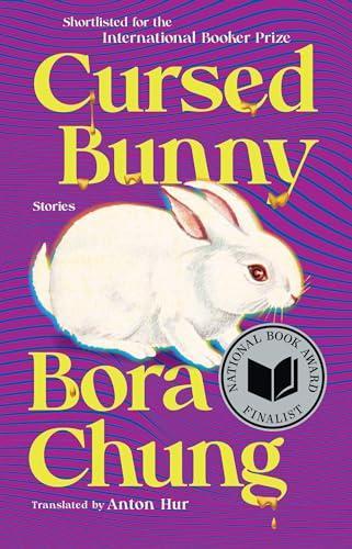 Anton Hur, Bora Chung: Cursed Bunny (Paperback, 2022, Algonquin Books)