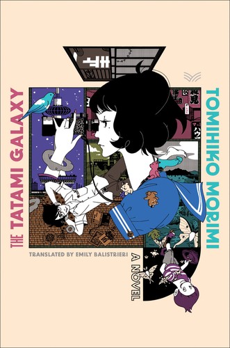 Emily Balistrieri, Tomihiko Morimi: Tatami Galaxy (2022, HarperCollins Publishers)