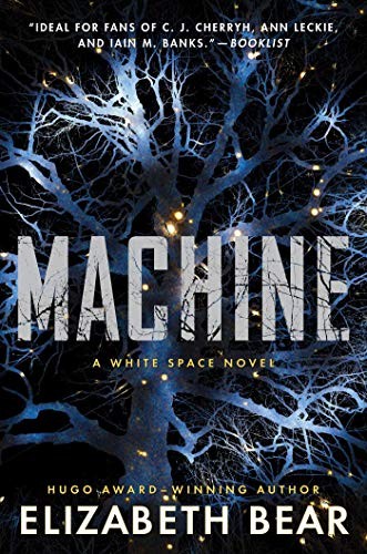 Machine (2020, Gallery / Saga Press)