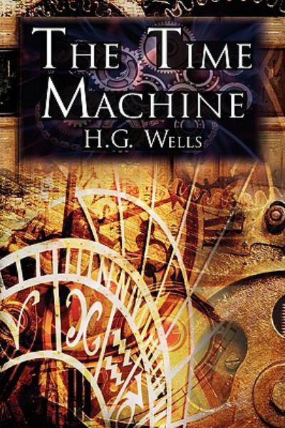 H. G. Wells: Time Machine (2019, Independently Published)