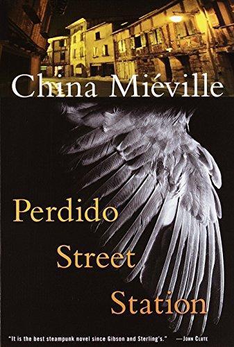 China Miéville: Perdido Street Station