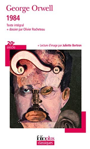 George Orwell, Olivier Rocheteau, Amélie Audiberti (Traduction): 1984 - texte integrale + dossier (Paperback, 2017, GALLIMARD, French and European Publications Inc)