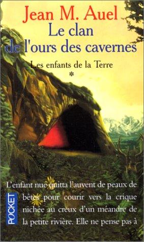 Jean M. Auel: LA Clan De L'Ours Des Cavernes (Paperback, French language, 2002, Presse Pocket)