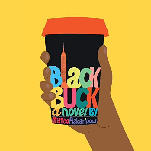 Mateo Askaripour: Black Buck (AudiobookFormat, 2021, Hmh Audio, Houghton Mifflin Harcourt and Blackstone Publishing)