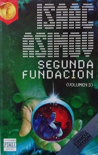 Isaac Asimov, Kim Ok-su: Segunda fundación (Spanish language, 1986, Plaza & Janés)