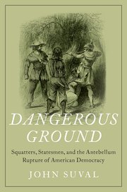 John Suval: Dangerous Ground (2022, Oxford University Press, Incorporated)