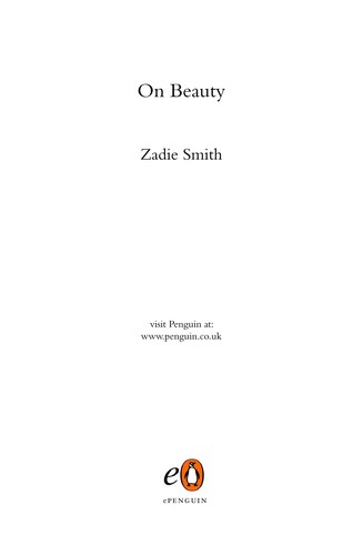 Zadie Smith: On beauty (2005, Penguin Press)