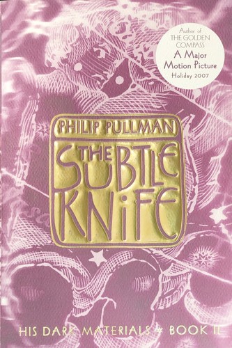 Philip Pullman: The Subtle Knife (His Dark Materials, Book 2) (2002, Knopf Books for Young Readers)