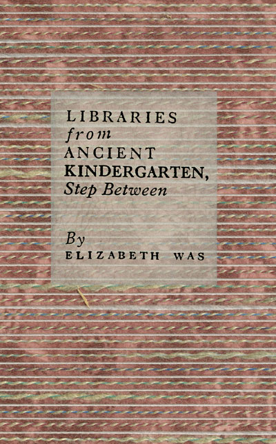Lyx Ish: Libraries From Ancient Kindergarten, Step Between (Xexoxial Editions)