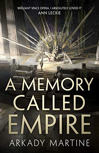 A Memory Called Empire (Hardcover, 2019, Tor)