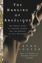 The Hanging of Angélique (2006, HarperCollins Canada)