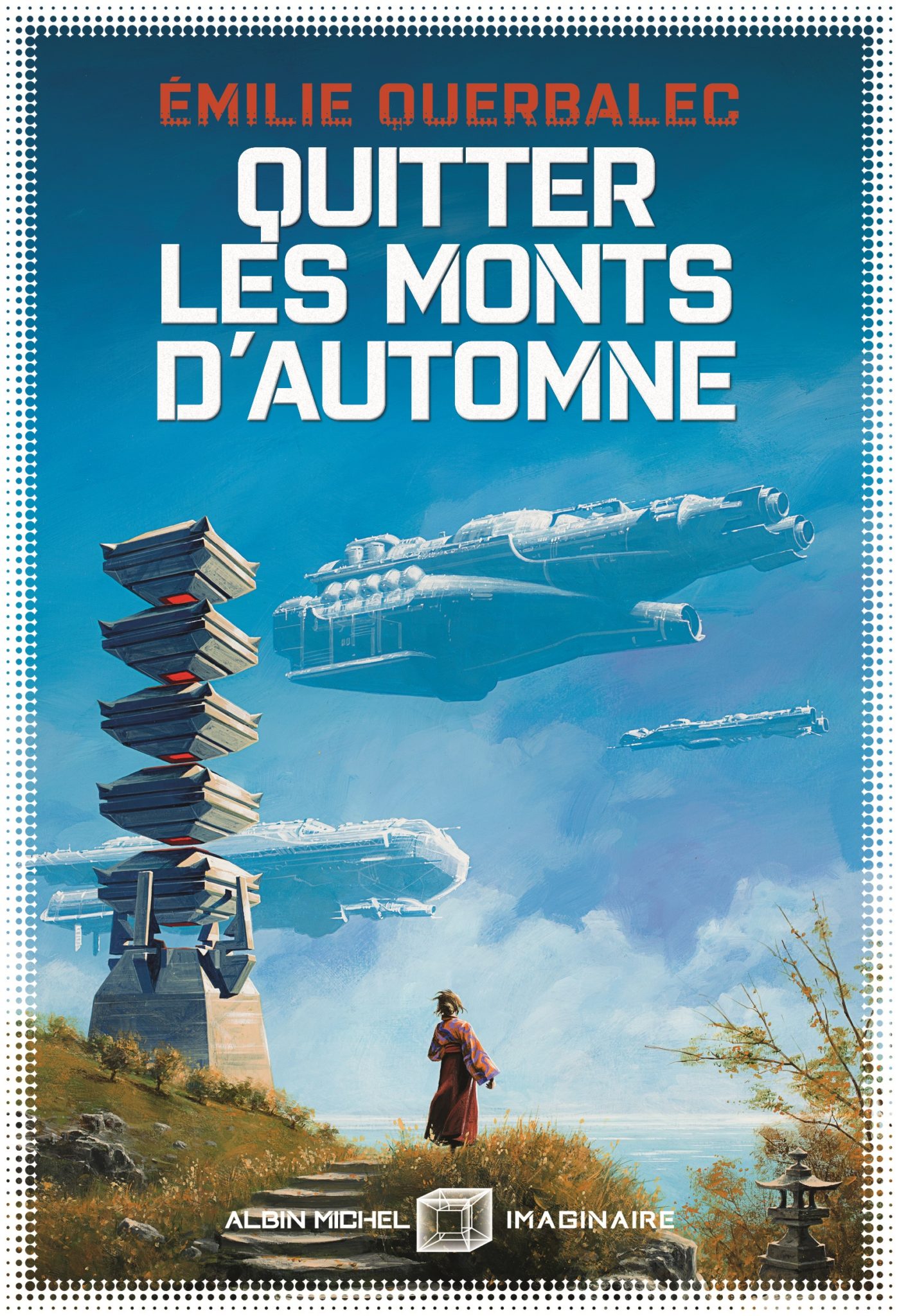 Emilie Querbalec: Quitter les monts d'automne (Paperback, 2020, ALBIN MICHEL)